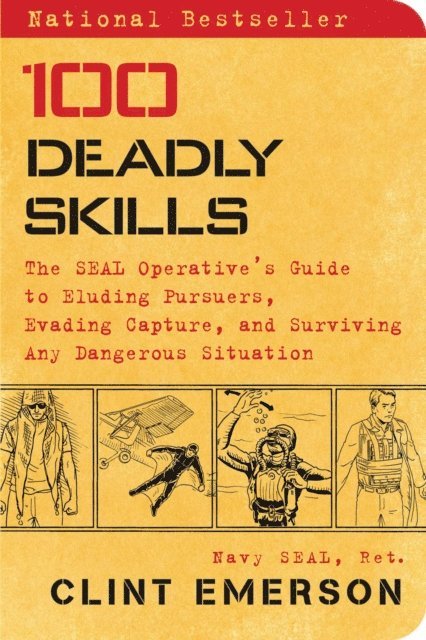 Clint Emerson - 100 Deadly Skills, E-bok