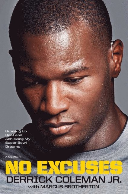 Marcus Brotherton, Derrick Coleman - No Excuses, E-bok