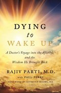 Dying to Wake Up