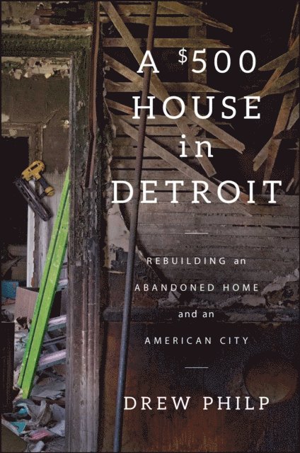 $500 House in Detroit