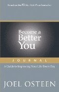 Become a Better You Journal: A Guide to Improving Your Life Every Day