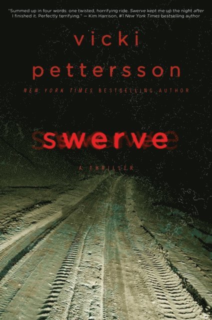 Vicki Pettersson - Swerve, E-bok