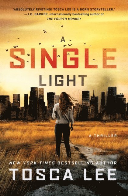 Tosca Lee - Single Light, E-bok