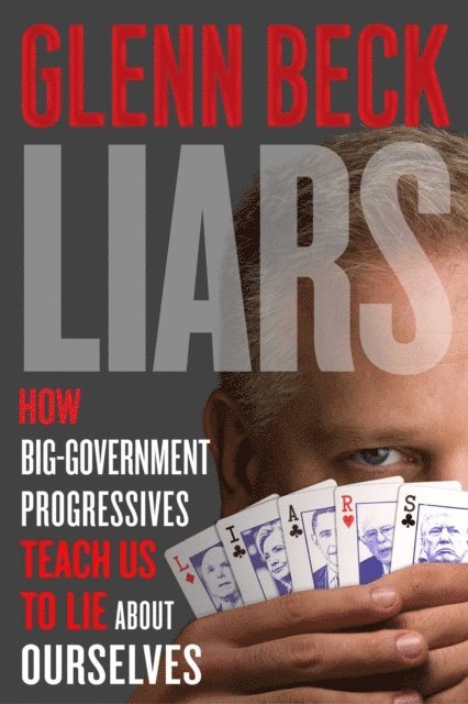 Glenn Beck - Liars, E-bok