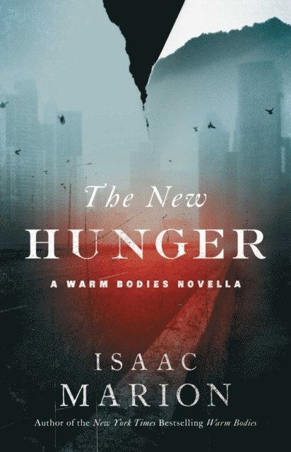 Isaac Marion - New Hunger, E-bok