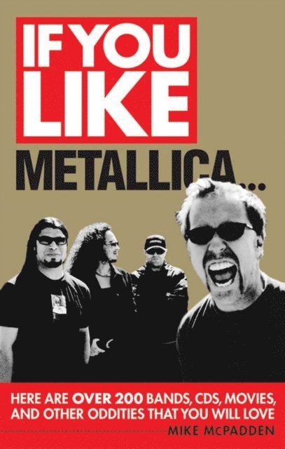 Mike McPadden - If You Like Metallica..., E-bok