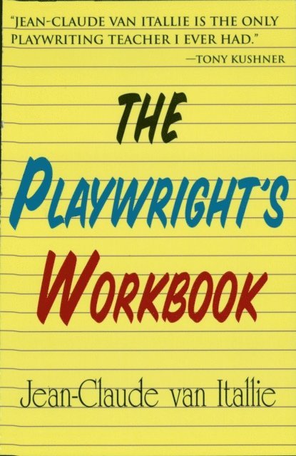 Jean-Claude van Italie - Playwright's Workbook, E-bok