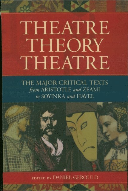Daniel Gerould - Theatre/Theory/Theatre, E-bok