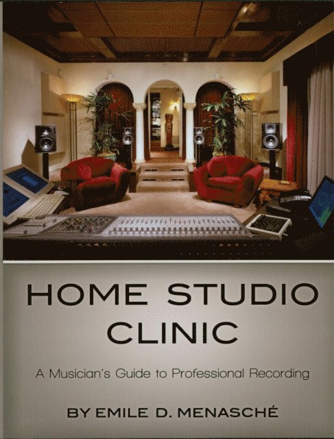Emile Menasche - Home Studio Clinic, E-bok
