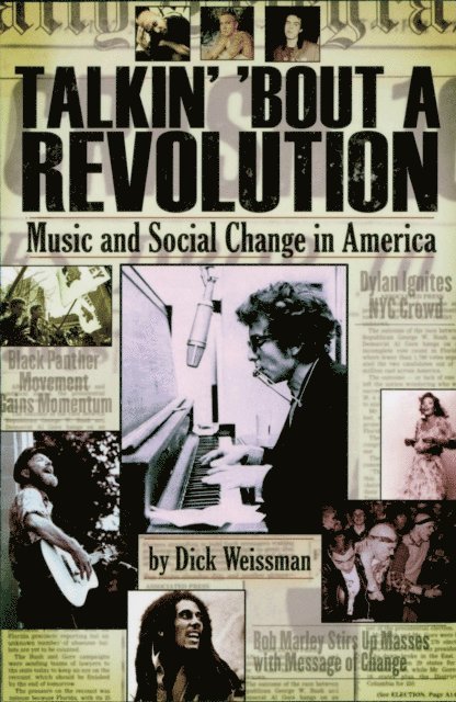Dick Weissman - Talkin' 'Bout a Revolution, E-bok
