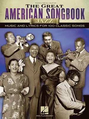 The Great American Songbook Jazz Collection Piano Vocal Guitar Arrangements Classic American Jazz Standards Timeless Jazz Songs for Piano Players and, Häftad. Tillgänglighet: Lägg i varukorg