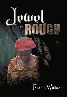 Ronald Walker - Jewel in the Rough, Inbunden. Tillgänglighet: Lägg i varukorg