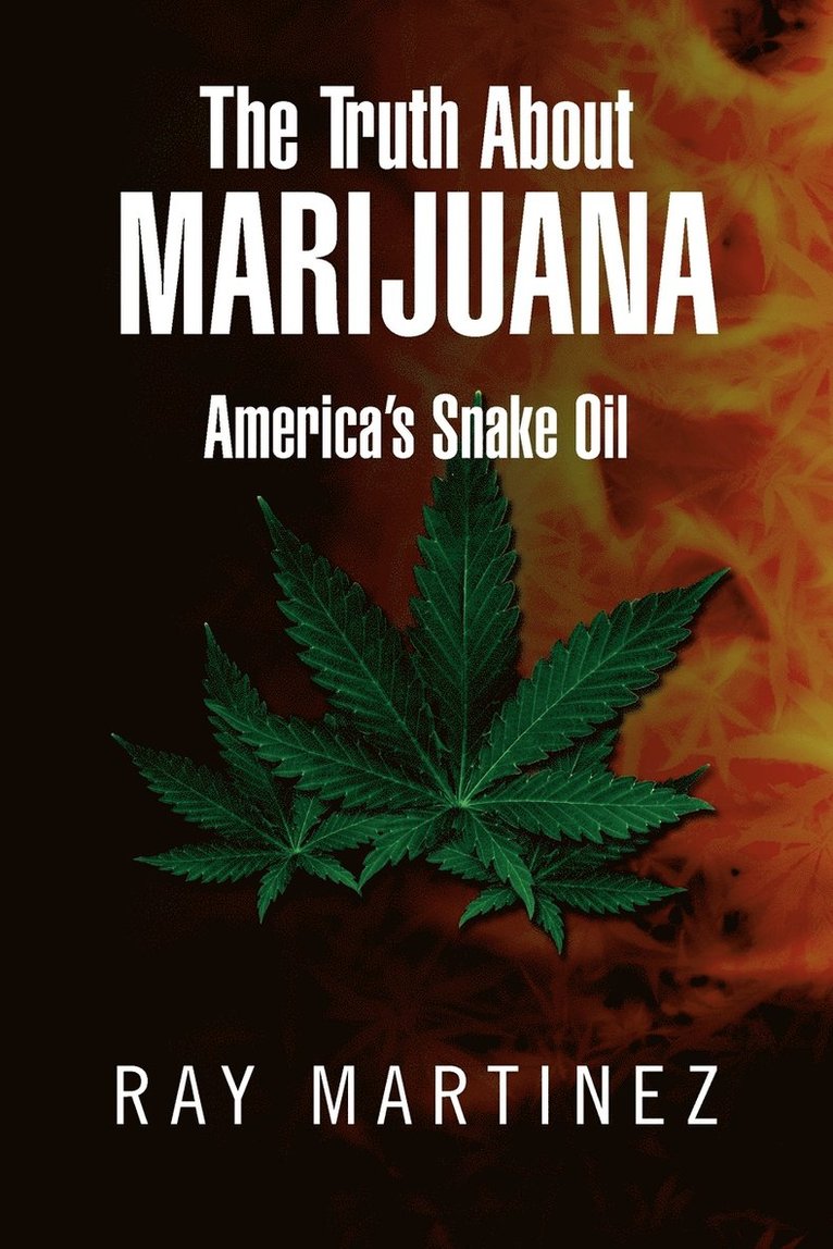 Ray Martinez - Truth about Marijuana, Häftad. Tillgänglighet: Lägg i varukorg