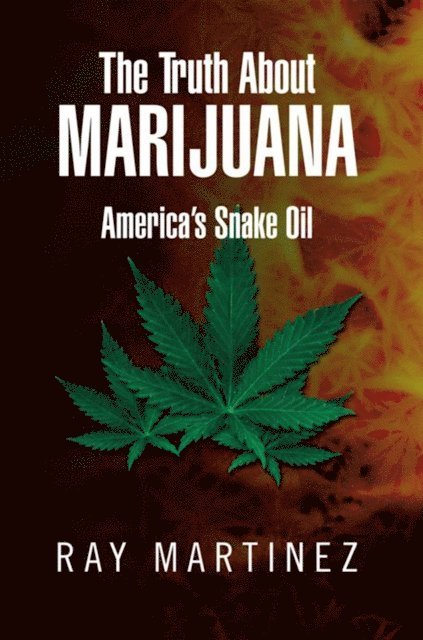 Ray Martinez - Truth About Marijuana, E-bok. Tillgänglighet: Lägg i varukorg