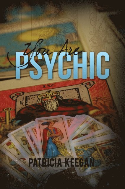 Patricia Keegan - You Are Psychic, E-bok