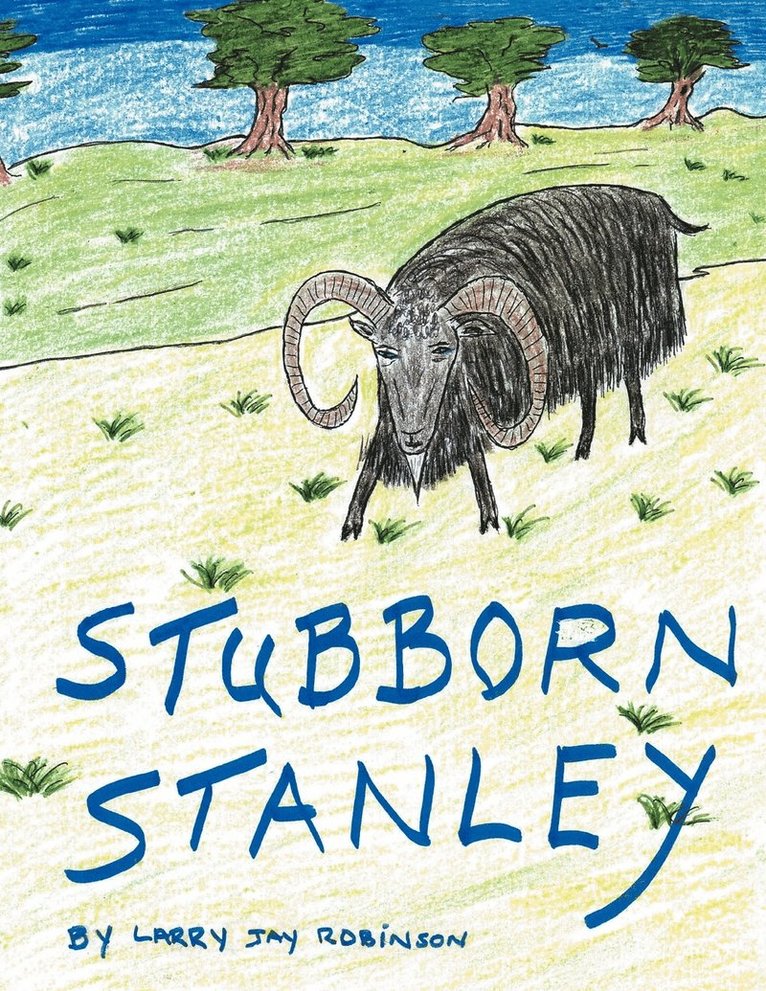 Larry Jay Robinson - Stubborn Stanley, Häftad. Tillgänglighet: Lägg i varukorg