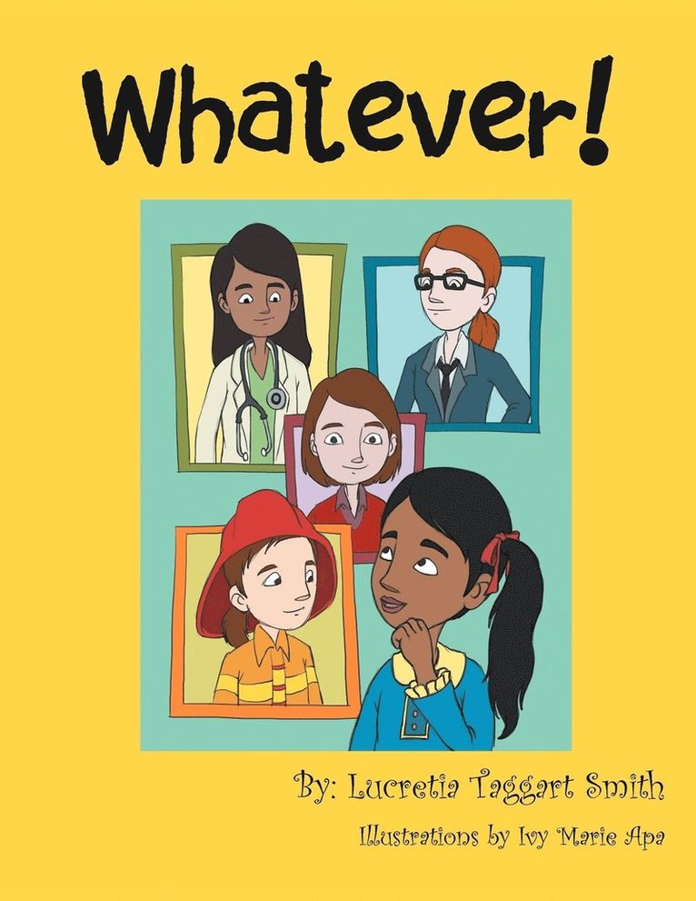 Lucretia T Smith - Whatever!, Häftad