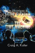 Adventures of Kellie & Potnie - The Time Machine