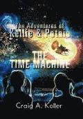 Adventures of Kellie & Potnie - The Time Machine