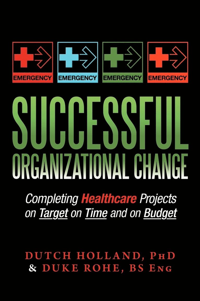 Dutch Holland, Bs Eng Duke Rohe, Dutch Holland - Successful Organizational Change, Häftad. Tillgänglighet: Lägg i varukorg