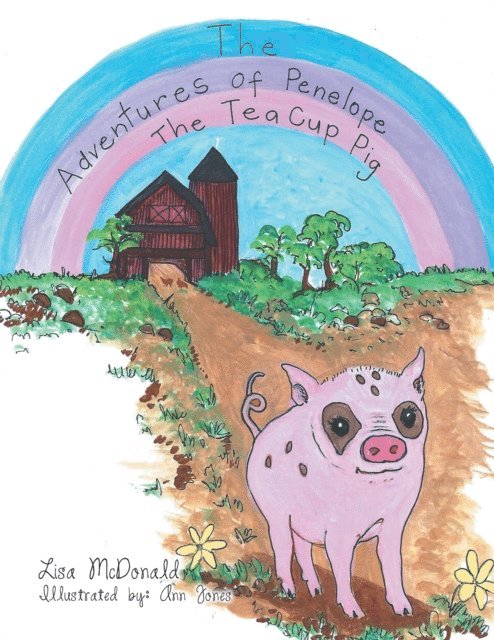 Lisa McDonald - Adventures of Penelope the Tea Cup Pig, E-bok. Tillgänglighet: Lägg i varukorg