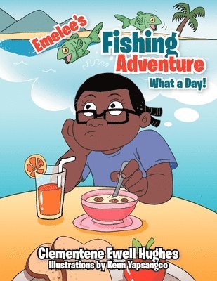 Clementene Ewell Hughes - Emelee's Fishing Adventure, Häftad