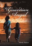Wanda Thomas - My Guardian Angel, Inbunden