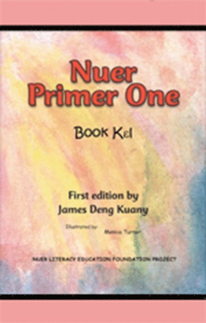 James Deng Kuany - Nuer Primer One, E-bok