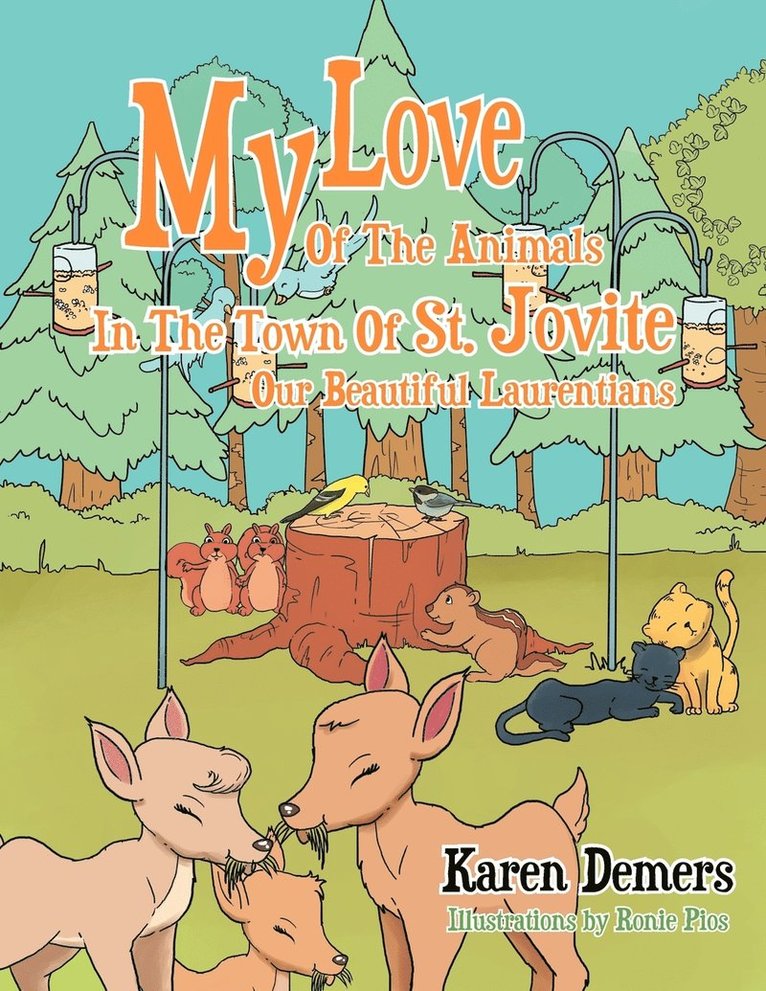 Karen DeMers - My Love of the Animals in the Town of St. Jovite, Häftad