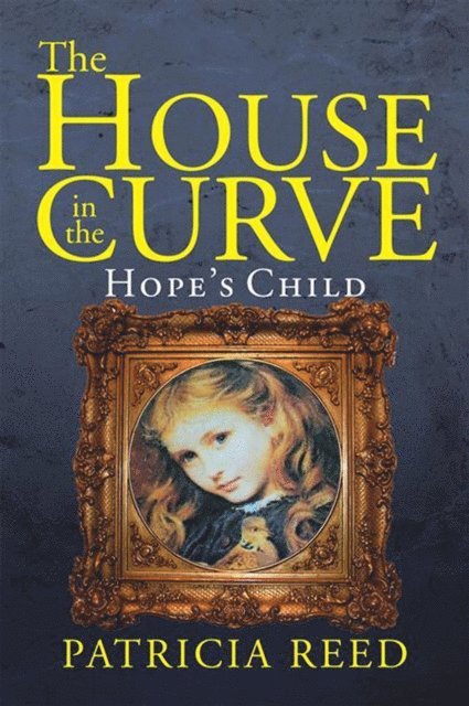 Patricia Reed - House in the Curve, E-bok