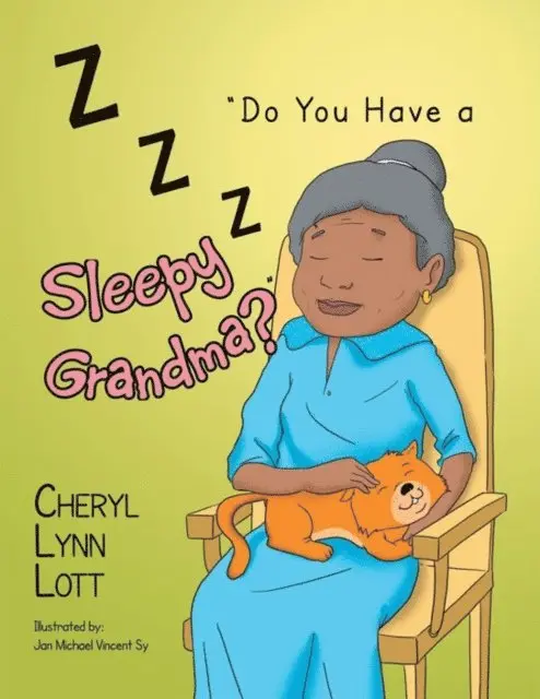 Cheryl Lynn Lott - 'Do You Have a Sleepy Grandma?', E-bok. Tillgänglighet: Lägg i varukorg
