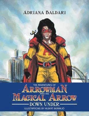 Adriana Baldari - Adventures of Arrowman & His Magical Arrow, Häftad