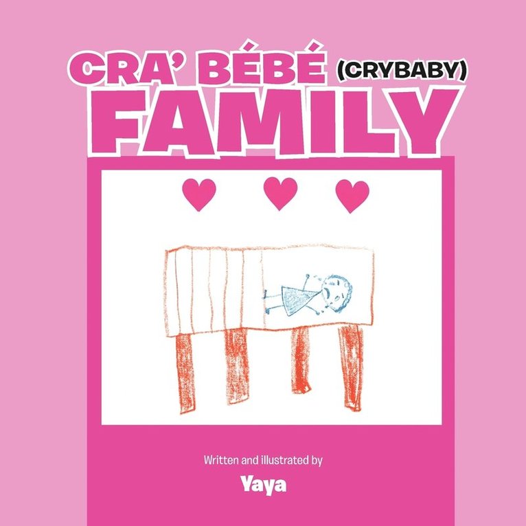 Yaya - Cra' Bébé (Crybaby) Family, Häftad
