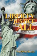 Liberty & Justice for All
