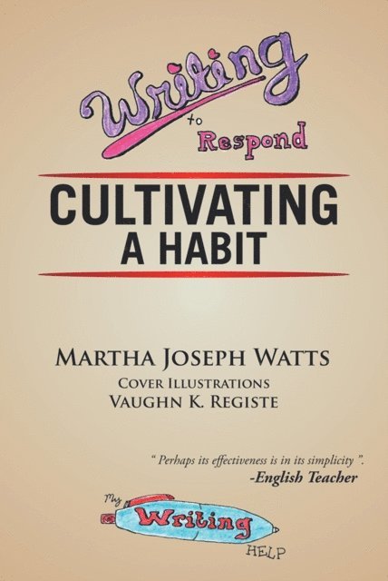 Martha Joseph Watts - Writing to Respond, E-bok
