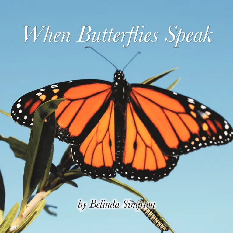 Belinda Simpson - When Butterflies Speak, Häftad. Tillgänglighet: Lägg i varukorg