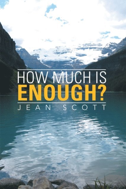 Jean Scott - How Much Is Enough?, E-bok