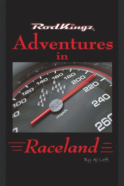 Aj Loft - Adventures in Raceland, E-bok