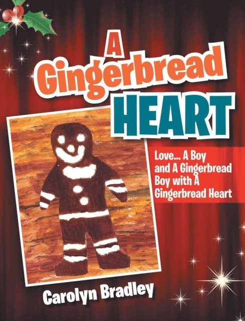 Carolyn Bradley - Gingerbread Heart, E-bok