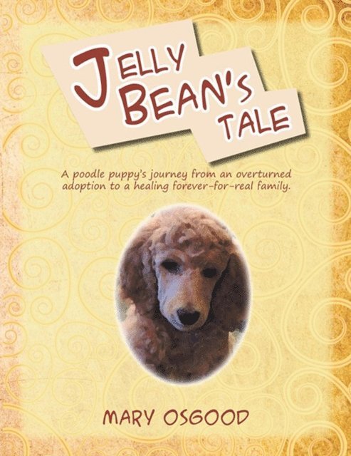 Mary Osgood - Jelly Bean's Tale, E-bok
