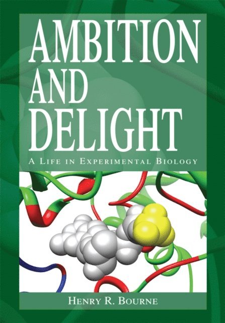 Henry R. Bourne - Ambition and Delight, E-bok
