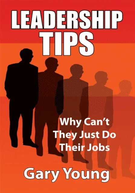 Gary Young - Leadership Tips, E-bok. Tillgänglighet: Lägg i varukorg