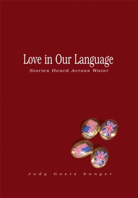 Judy Goetz Sanger - Love in Our Language, E-bok