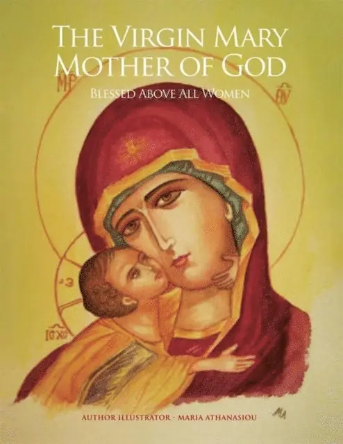 Maria Athanasiou - Virgin Mary Mother of God, E-bok. Tillgänglighet: Lägg i varukorg