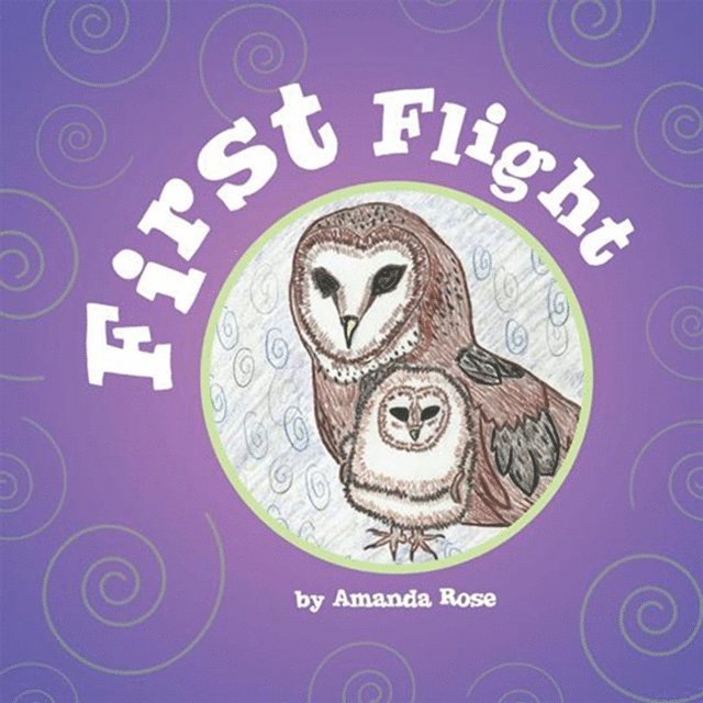 Amanda Rose - First Flight, E-bok