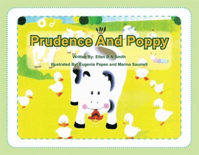 Ellen B N Smith - Prudence and Poppy, E-bok