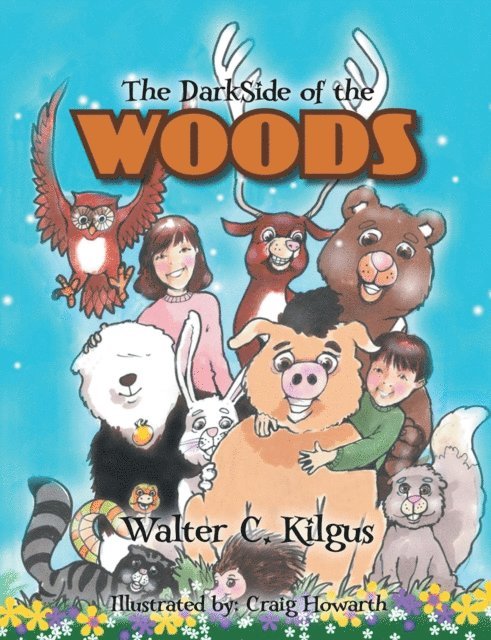 Walter C. Kilgus - Darkside of the Woods, E-bok
