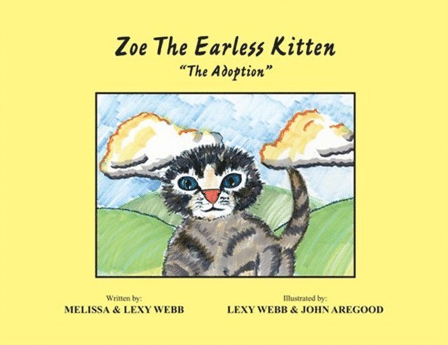Melissa Webb, Lexy Webb - Zoe the Earless Kitten 'The Adoption', E-bok