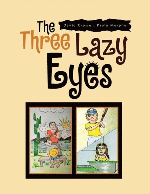 Paula Murphy - Three Lazy Eyes, E-bok