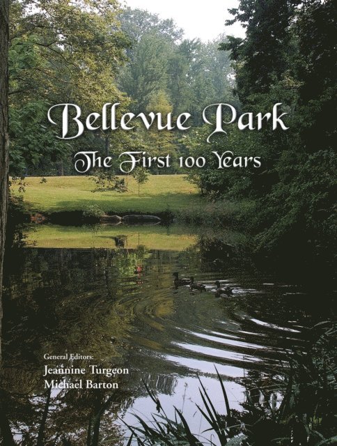 Jeannine Turgeon, Michael Barton - Bellevue Park the First 100 Years, E-bok